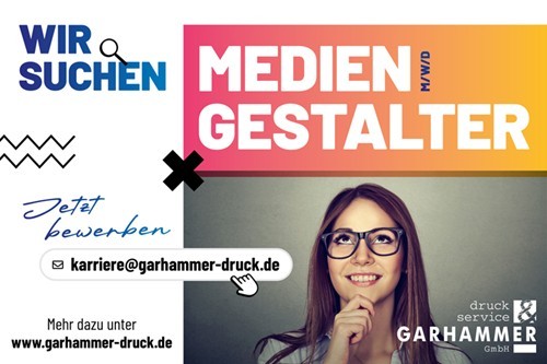 Stellenanzeige der Garhammer GmbH: Gesucht wird ein Mediengestalter (m/w/d). Zu sehen ist eine lächelnde Frau mit Brille sowie Kontaktdaten und Bewerbungsaufruf.